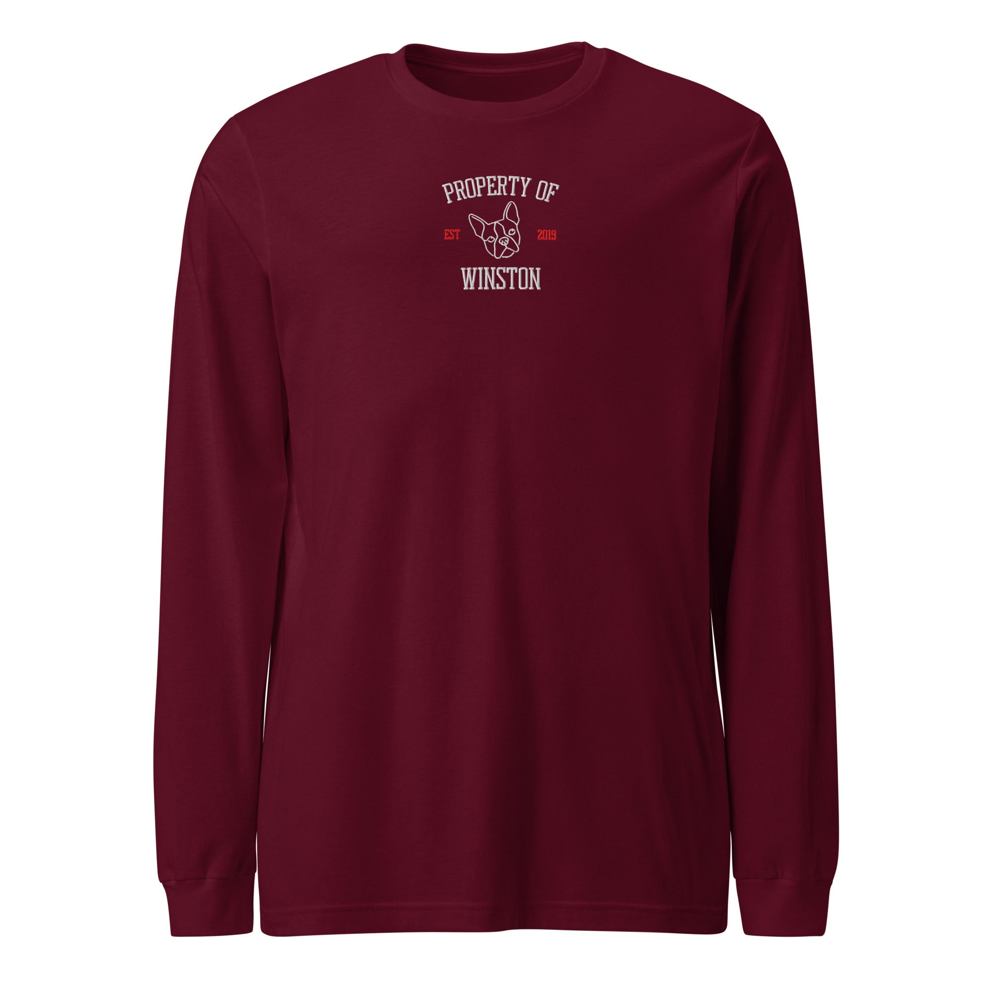 Property Of My Dog Custom Embroidered Unisex Long Sleeve Tee . Maroon