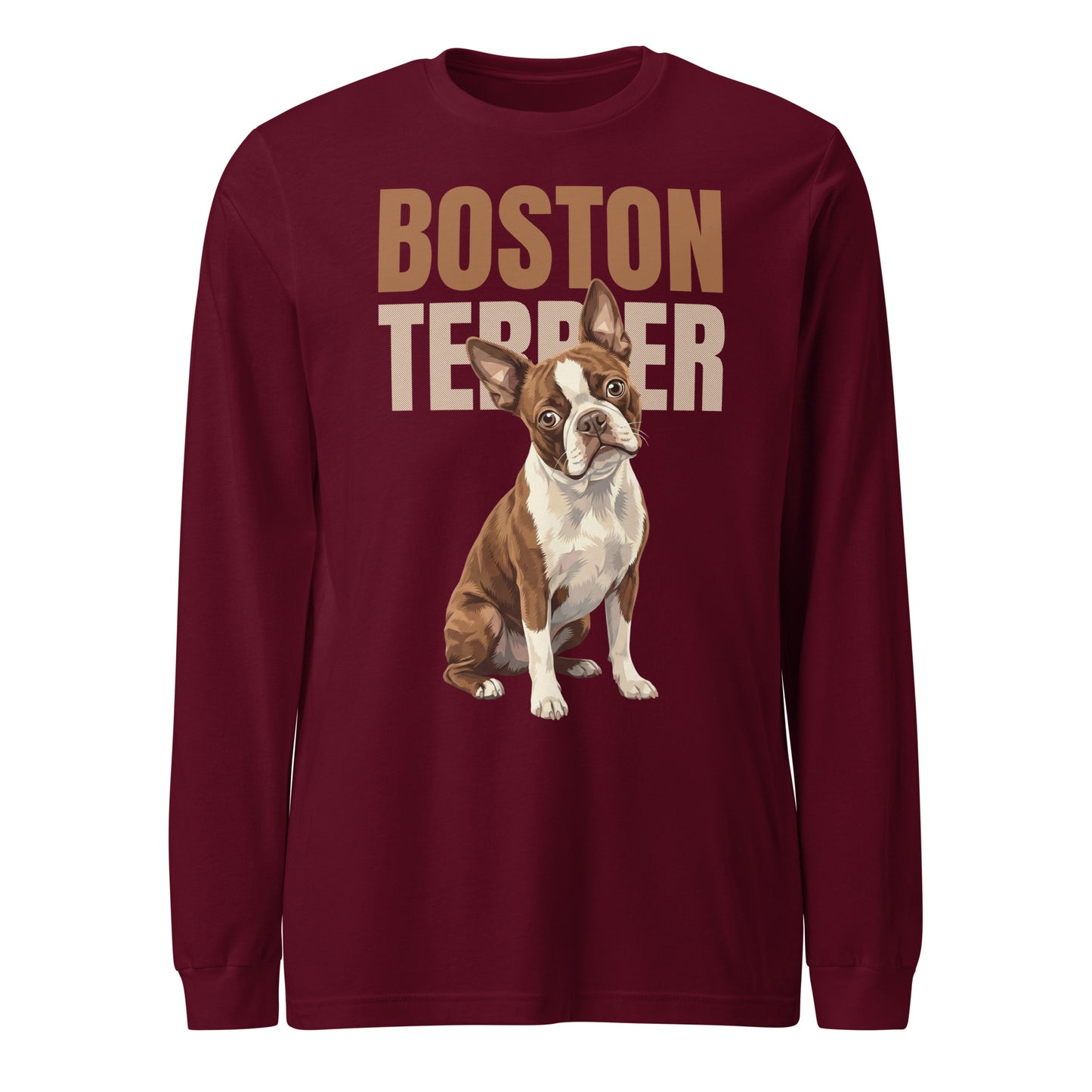Brown Boston Terrier Dog Unisex Long Sleeve Tee . Maroon