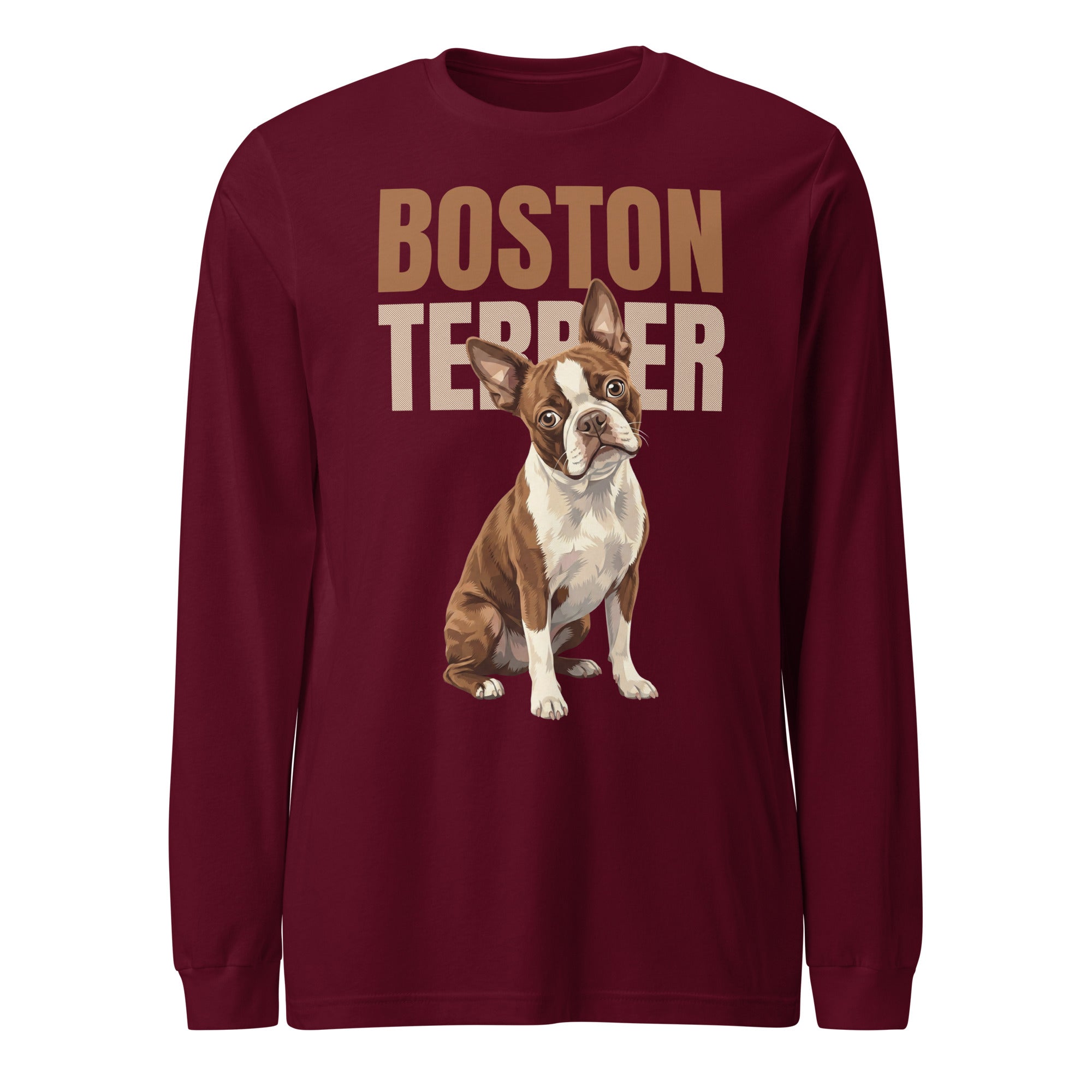 Brown Boston Terrier Dog Unisex Long Sleeve Tee . Maroon