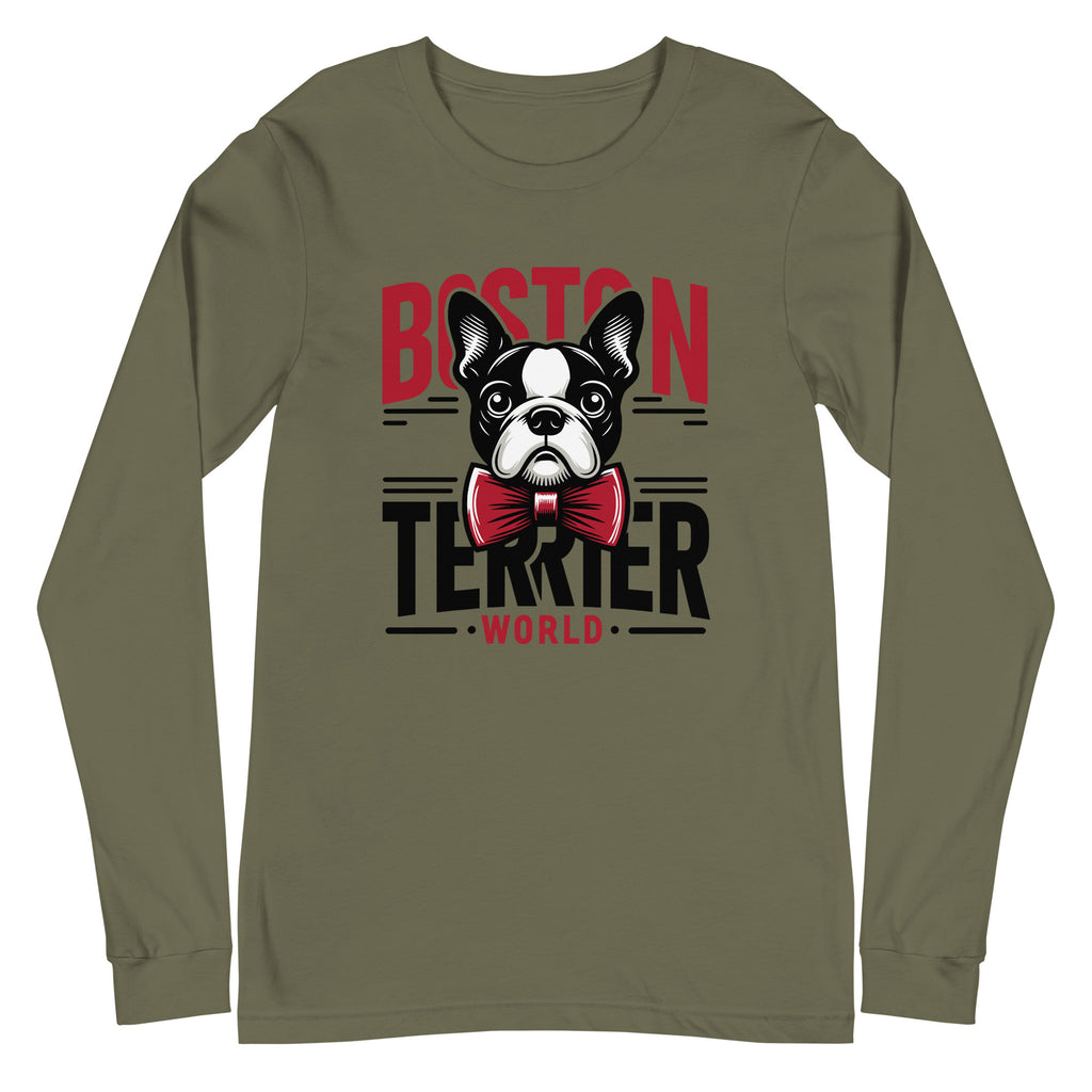 Boston Terrier World Unisex Long Sleeve Tee