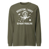 Houston, I Have So Many Problems - Funny Boston Terrier Astronaut Unisex Long Sleeve Tee . Military Green