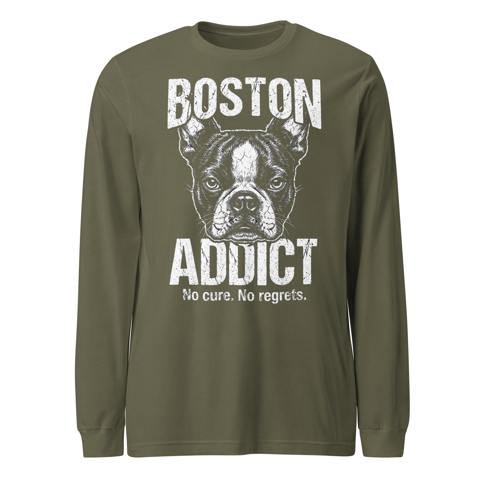 Boston Addict (No Cure. No Regrets.) Unisex Long Sleeve Tee . Military Green
