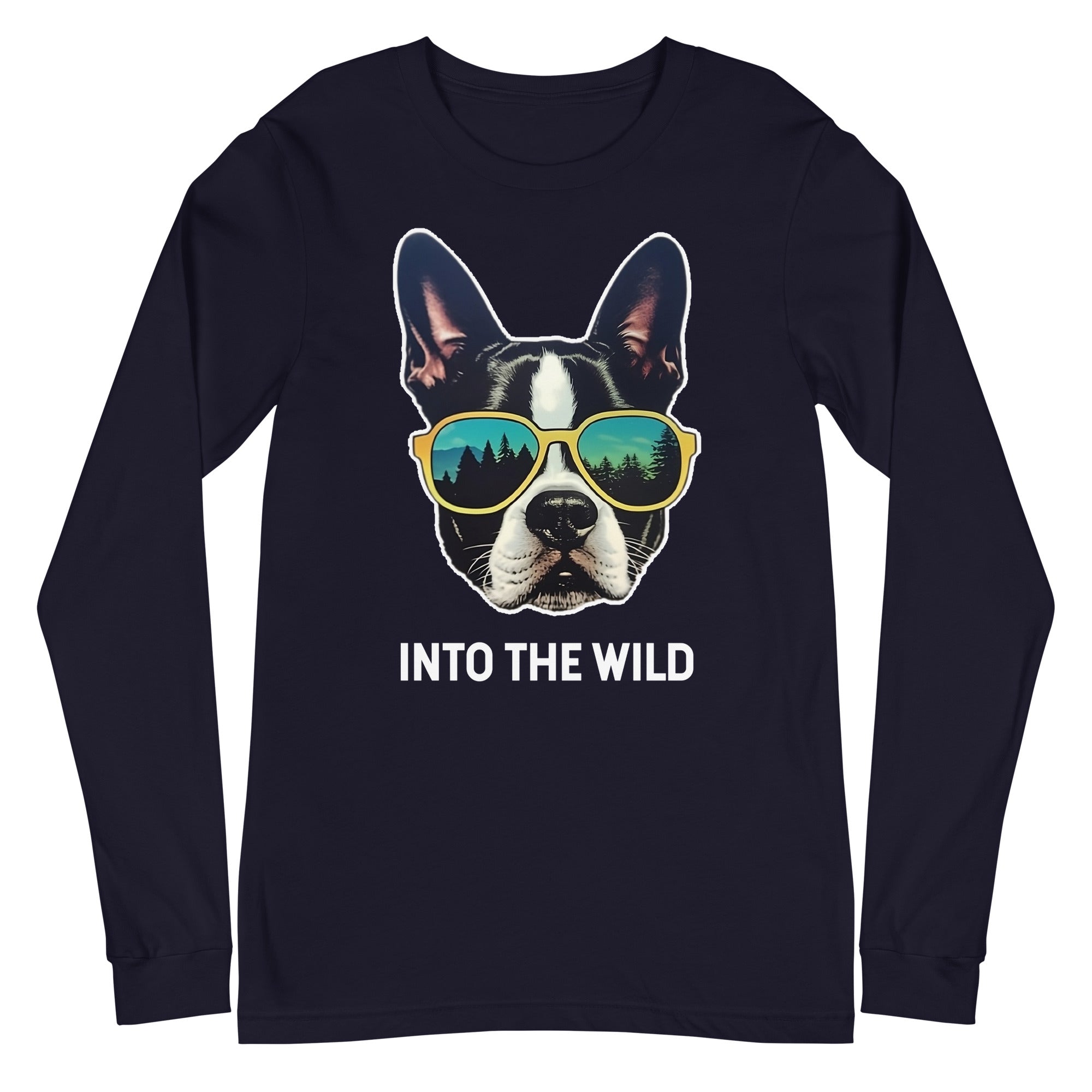 Into The Wild Boston Terrier Unisex Long Sleeve Tee