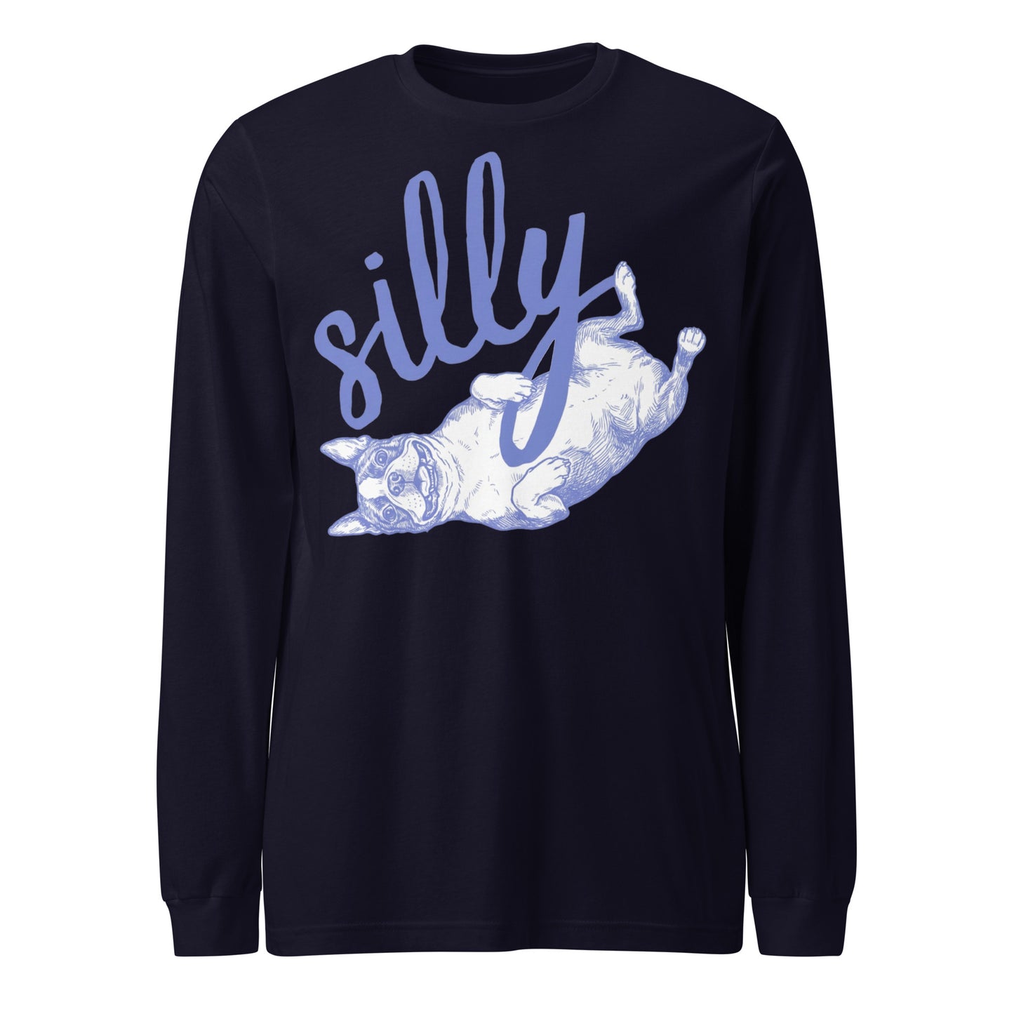 Silly Boston Terrier Dog Upside Down Unisex Long Sleeve Tee . Navy