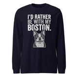 I'd Rather Be With My Boston Unisex Long Sleeve Tee . Navy