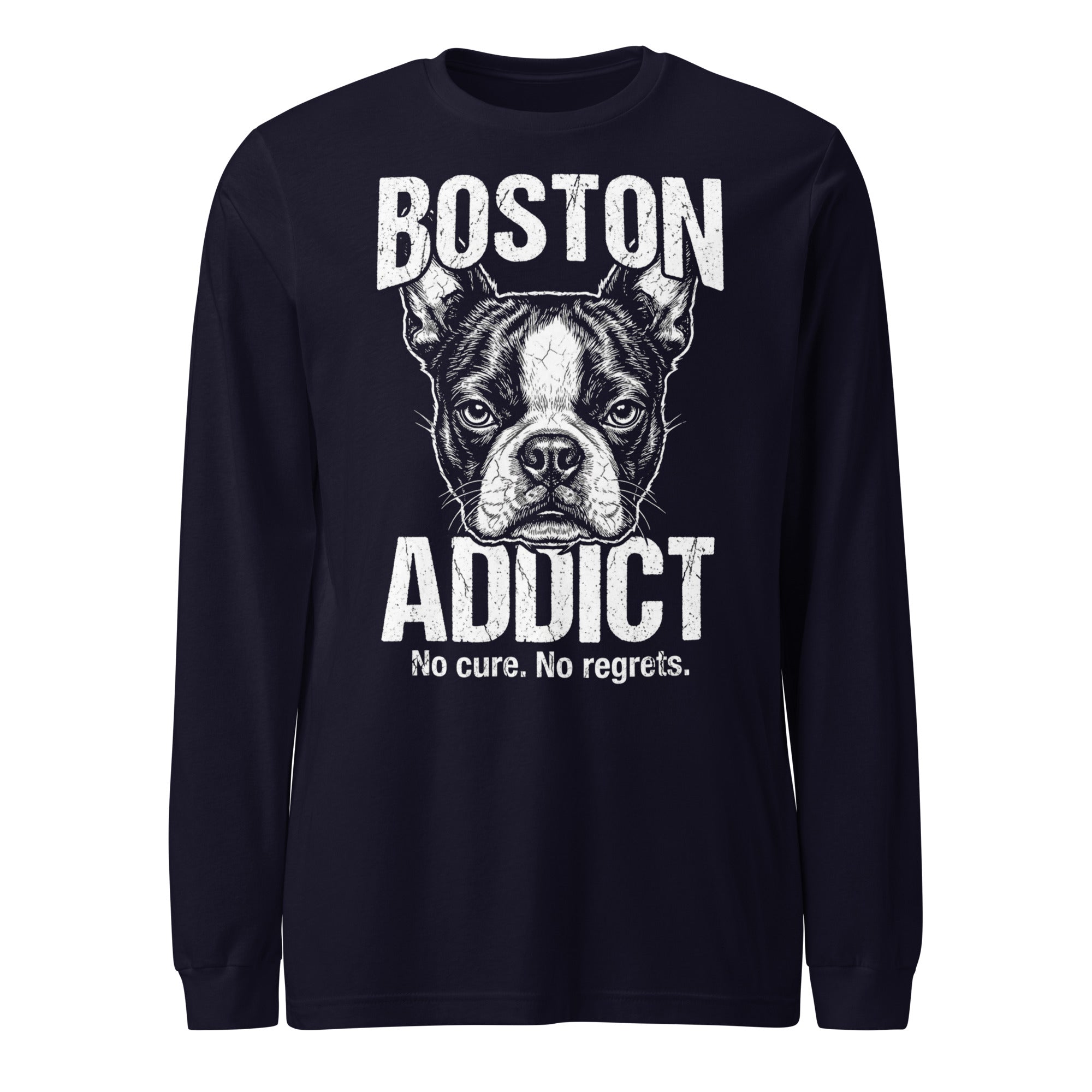 Boston Addict (No Cure. No Regrets.) Unisex Long Sleeve Tee . Navy