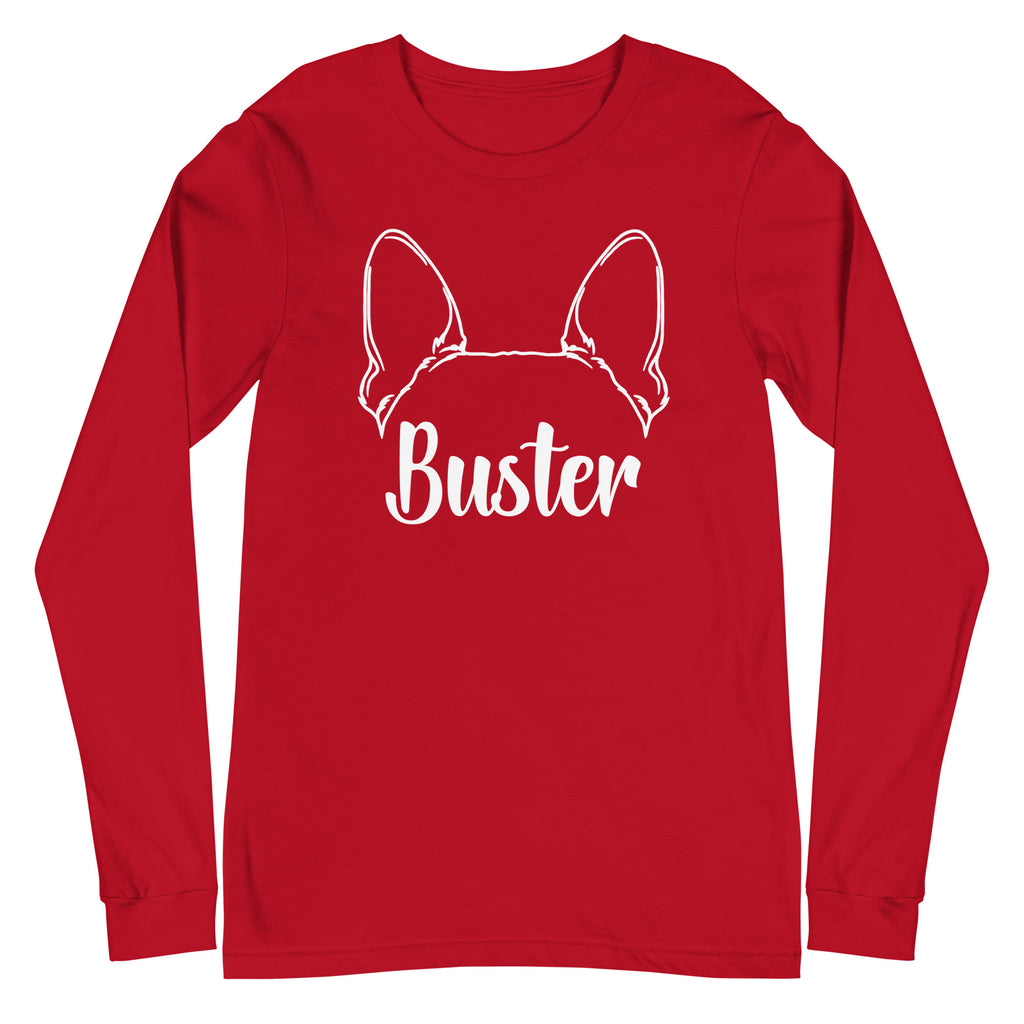 Big Ears With Boston Terrier Name - Custom Unisex Long Sleeve Tee