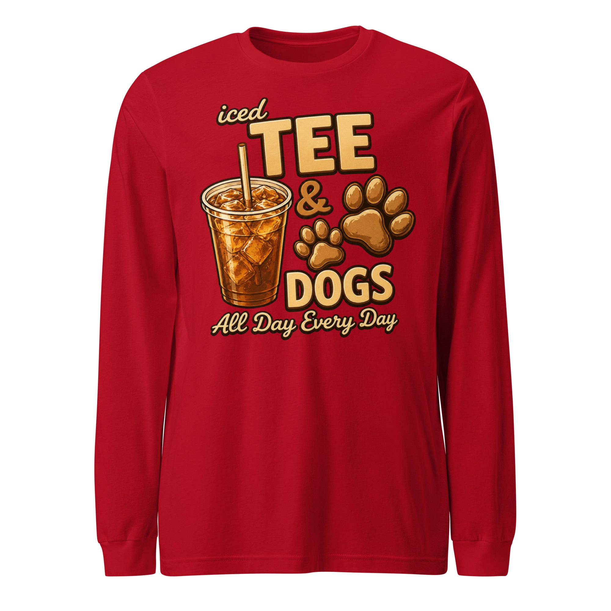 Iced Tea & Dogs All Day Every Day Unisex Long Sleeve Shirt - Funny Dog Lover Tee . Red