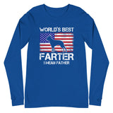 World's Best Farter I Mean Father Unisex Long Sleeve Tee