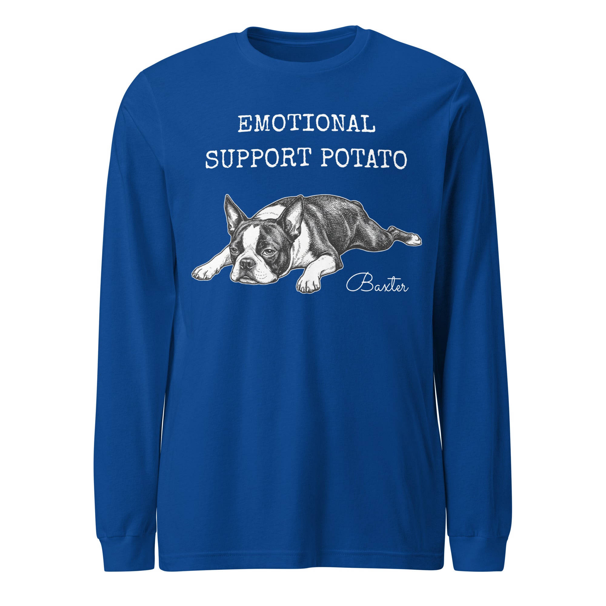 Emotional Support Potato Boston Terrier Dog Unisex Long Sleeve Tee . True Royal