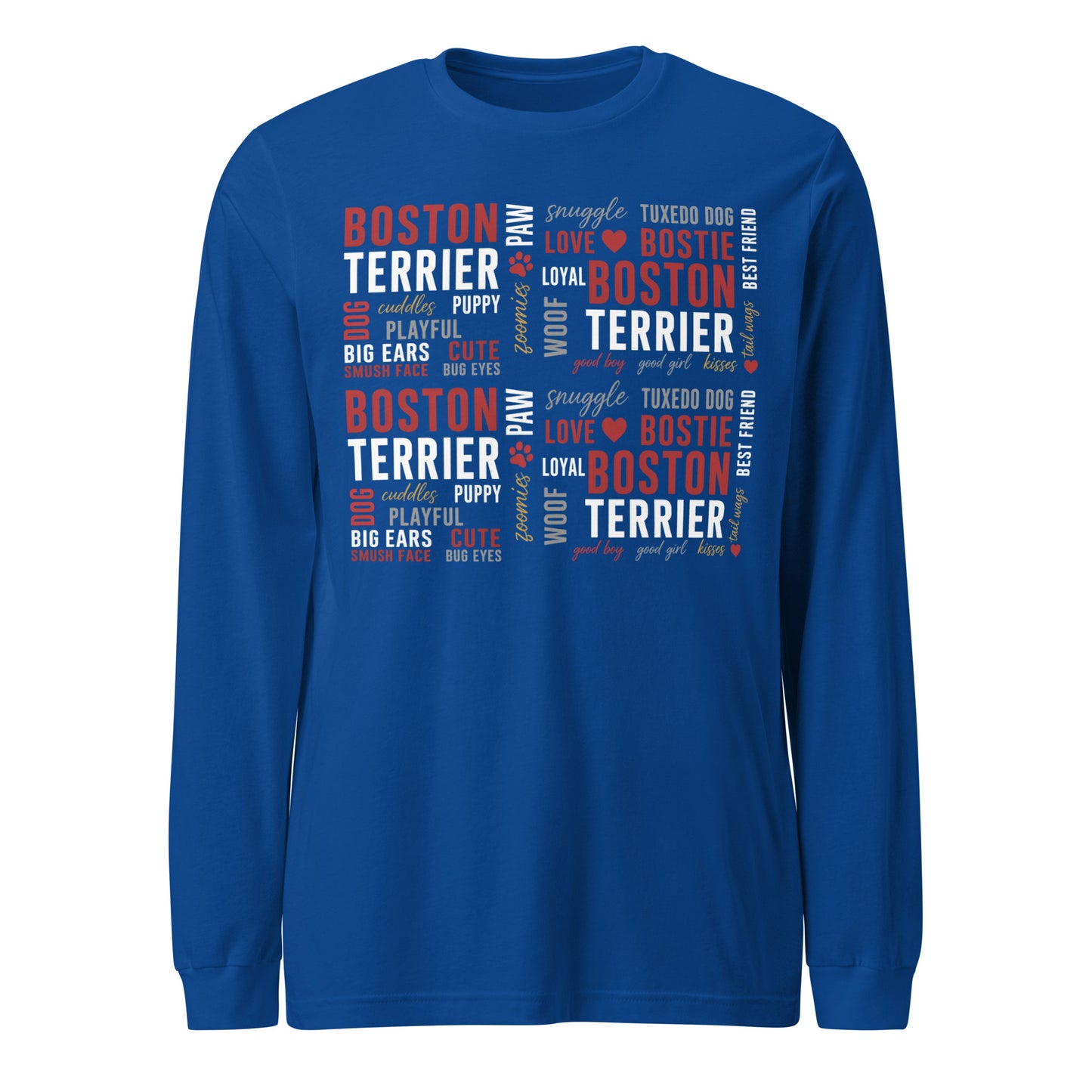 Boston Terrier Word Collage Unisex Long Sleeve Tee – Dog Lover Typography Art . True Royal