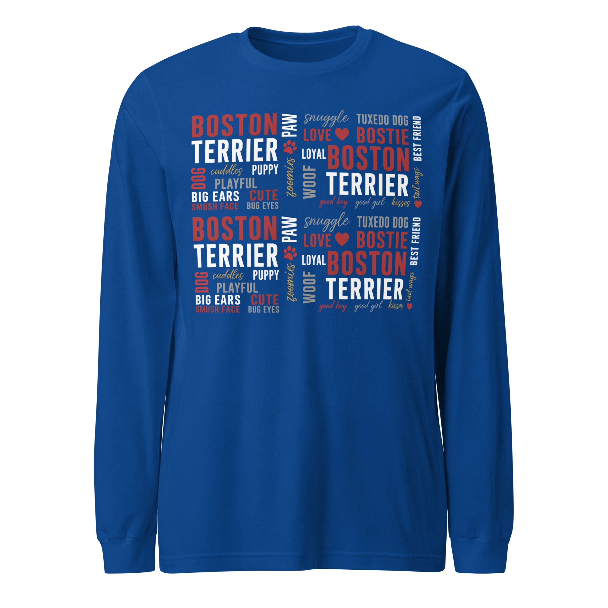 Boston Terrier Word Collage Unisex Long Sleeve Tee – Dog Lover Typography Art . True Royal