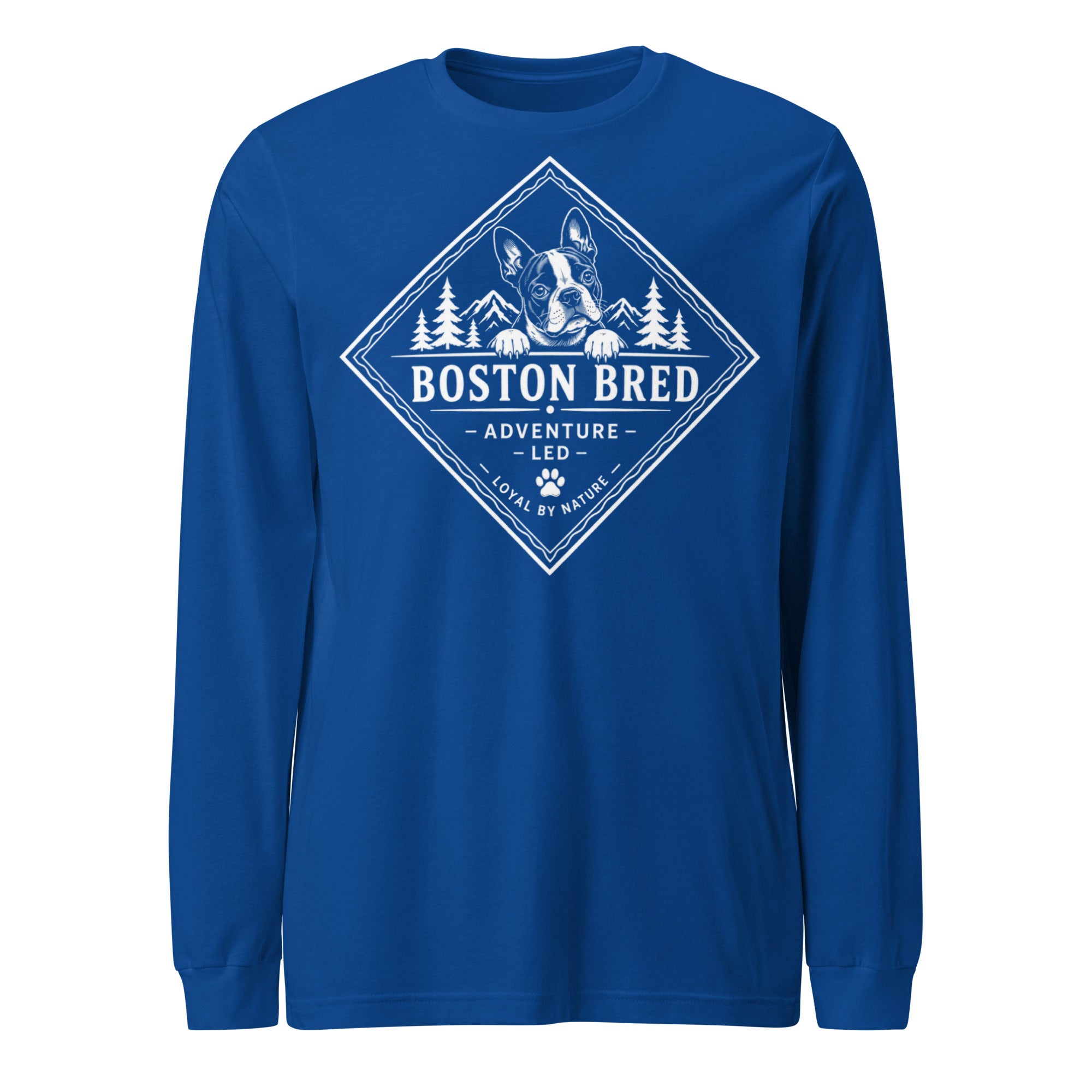 Boston Bred Adventure Led – Outdoor And Hiking Dog Lover Unisex Long Sleeve Tee . True Royal
