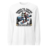 Shred Til You're Dead (Tired) Boston Terrier Snow Club Unisex Long Sleeve Tee . White
