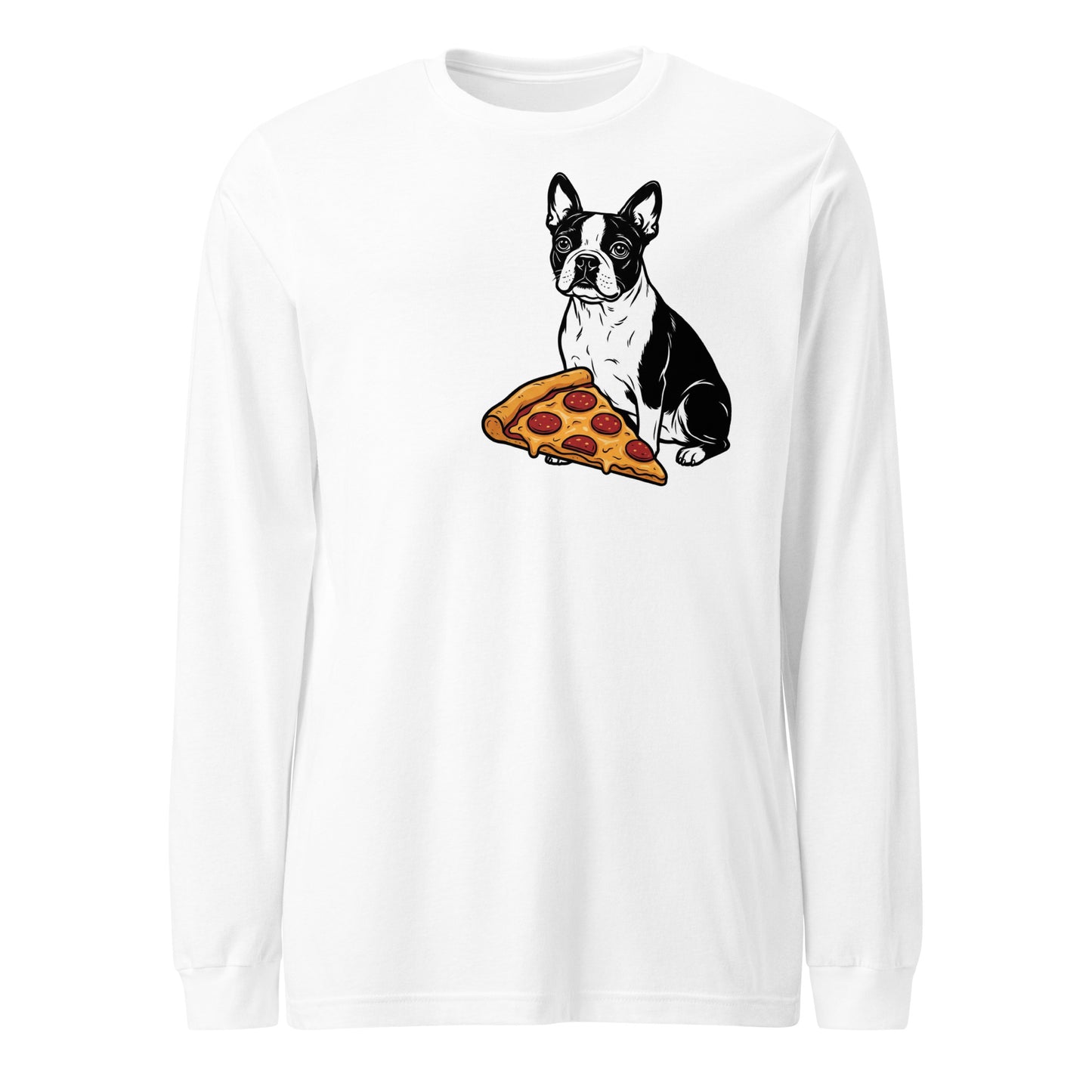 In Pizza We Crust... Especially If It's Mine - Boston Terrier Dog Unisex Long Sleeve Tee . White