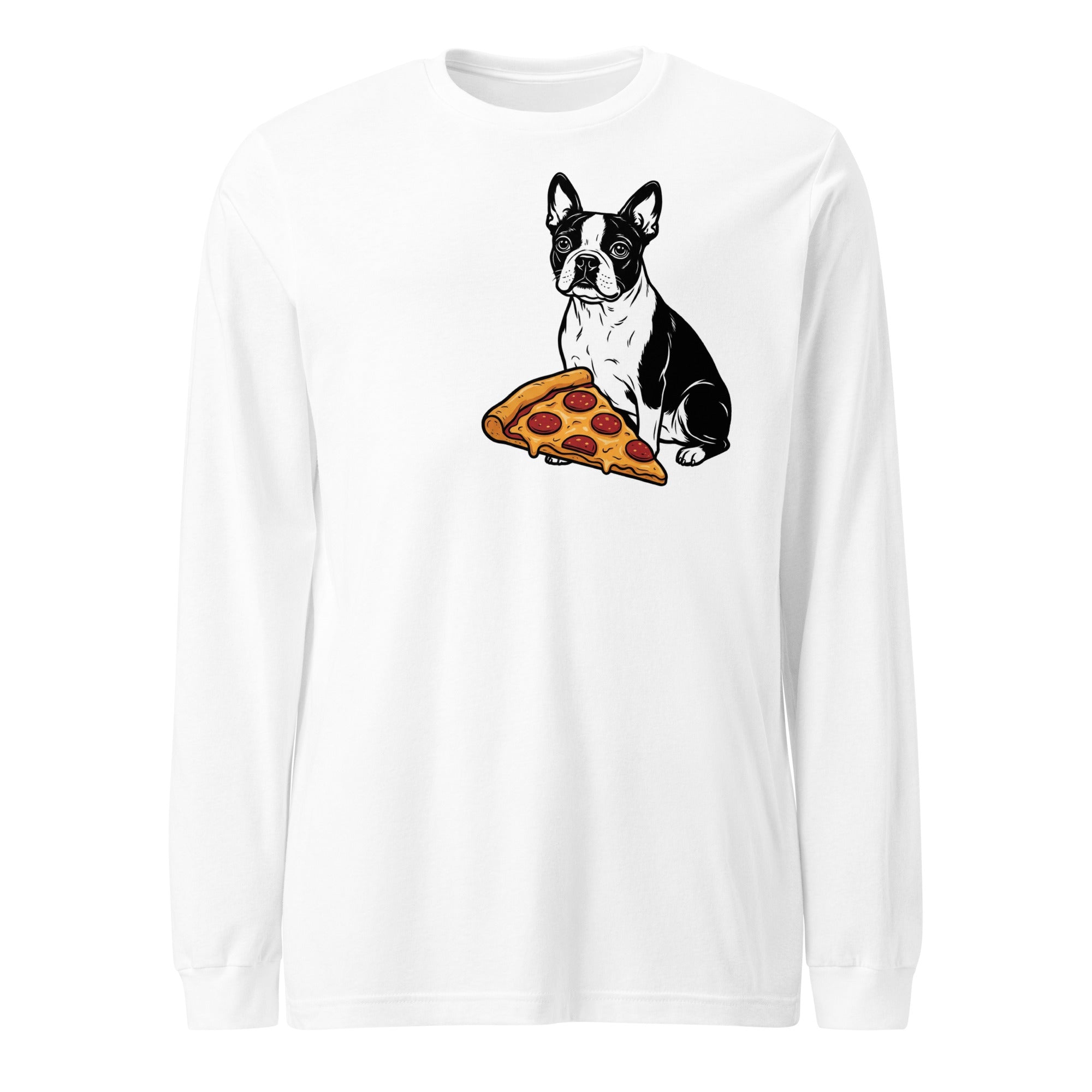 In Pizza We Crust... Especially If It's Mine - Boston Terrier Dog Unisex Long Sleeve Tee . White