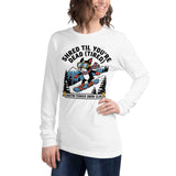 Shred Til You're Dead (Tired) Boston Terrier Snow Club Unisex Long Sleeve Tee .