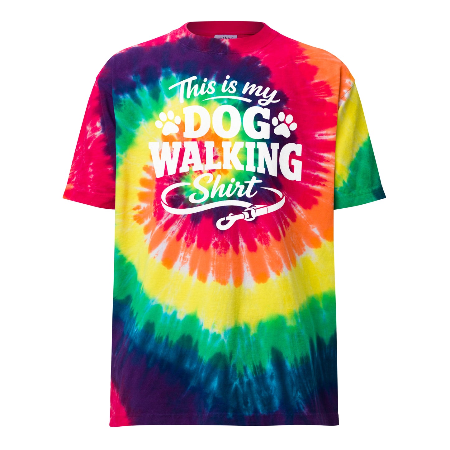 This Is My Dog Walking Shirt Funny Unisex Oversized Tie-Dye T-Shirt For Dog Moms And Dog Walkers . Classic rainbow