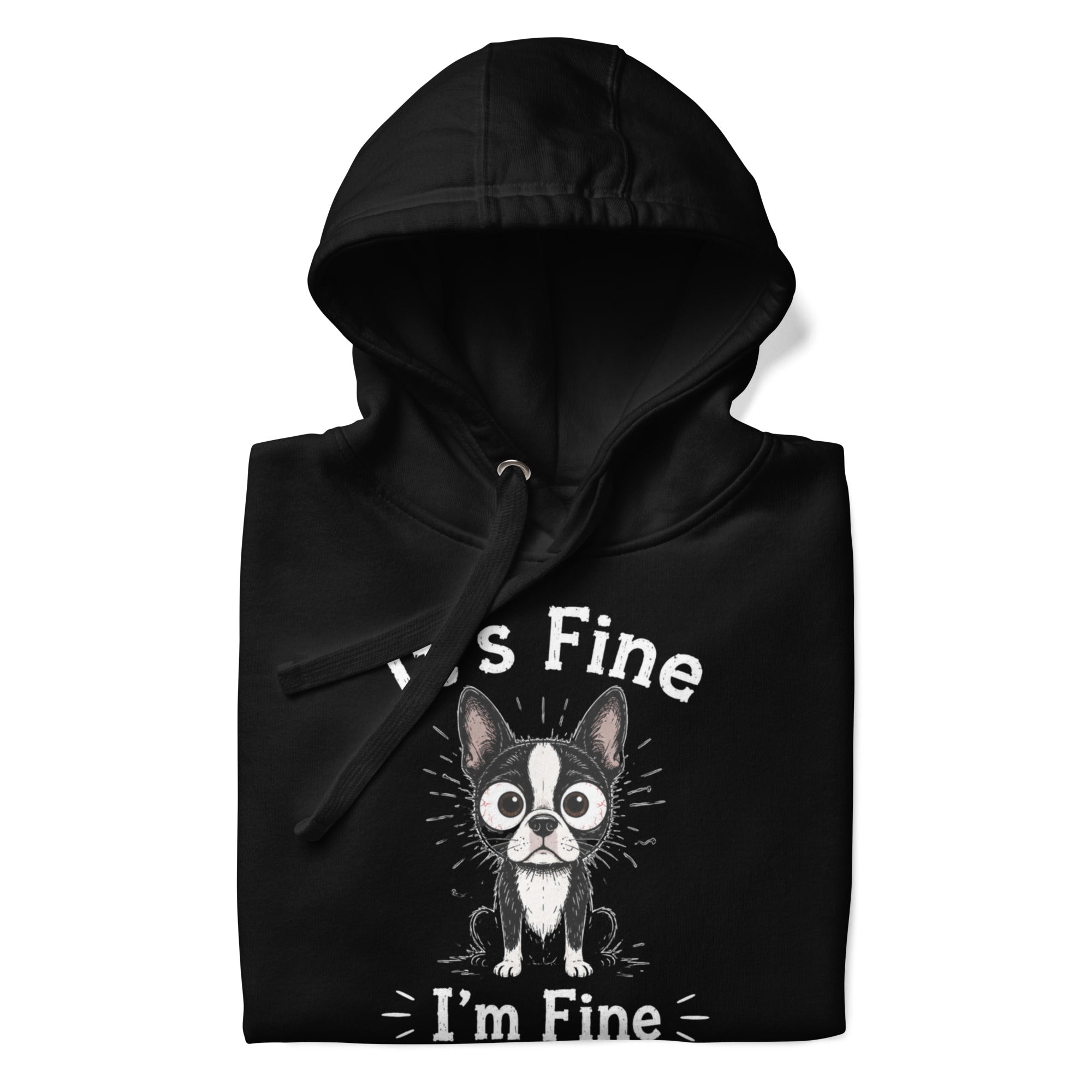 It's Fine I'm Fine Everything Is Fine Sarcasm Funny Dog Unisex Hoodie .