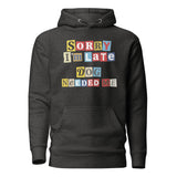 Ransom Note Style Dog Lover Shirt – Sorry I’m Late Dog Needed Me Unisex Hoodie . Charcoal Heather