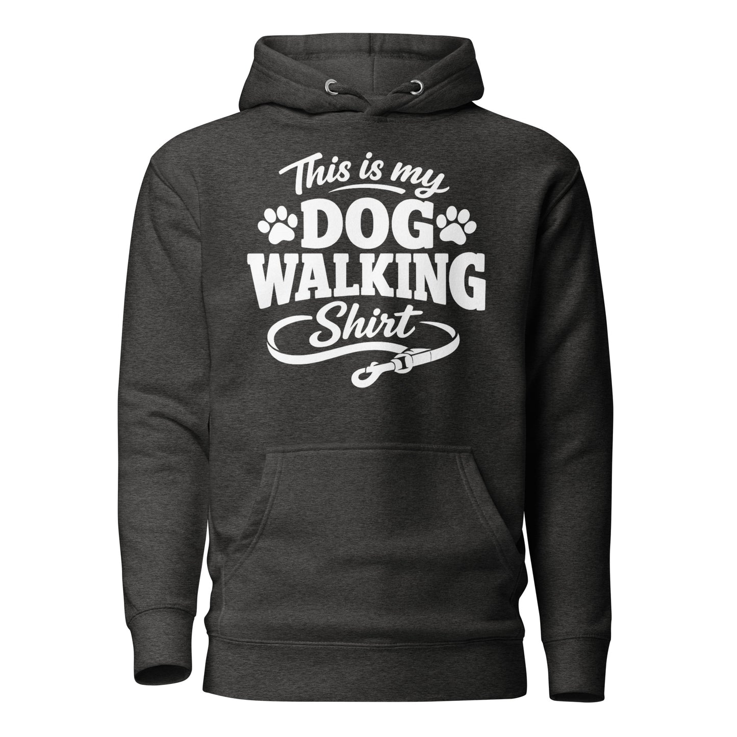 This Is My Dog Walking Shirt Funny Unisex Hoodie For Dog Moms And Dog Walkers . Charcoal Heather