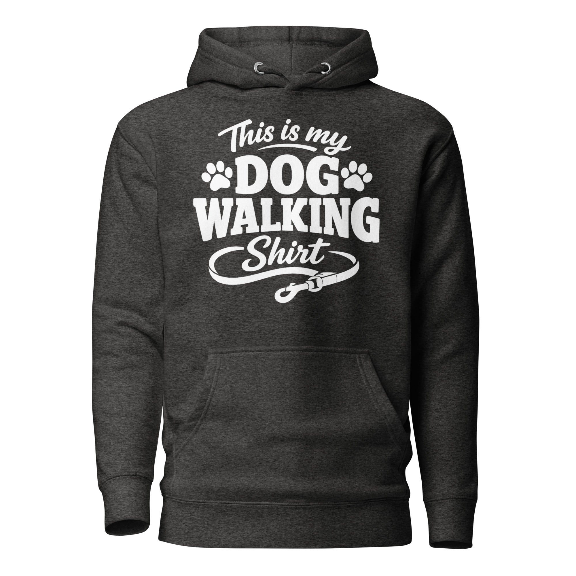 This Is My Dog Walking Shirt Funny Unisex Hoodie For Dog Moms And Dog Walkers . Charcoal Heather