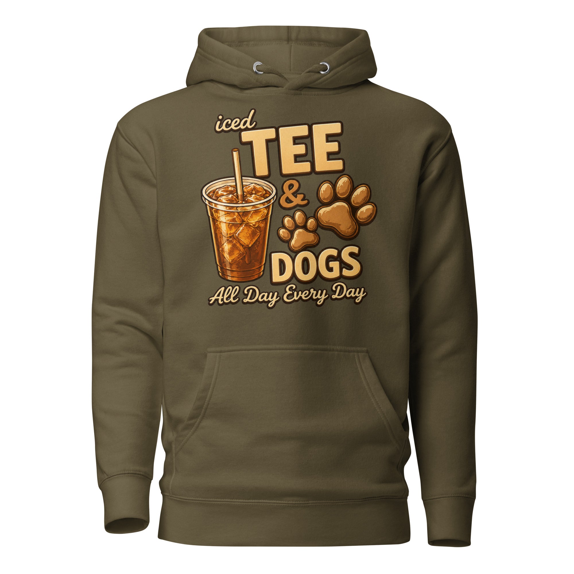 Iced Tea & Dogs All Day Every Day Unisex Hoodie - Funny Dog Lover Tee . Military Green