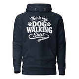 This Is My Dog Walking Shirt Funny Unisex Hoodie For Dog Moms And Dog Walkers . Navy Blazer