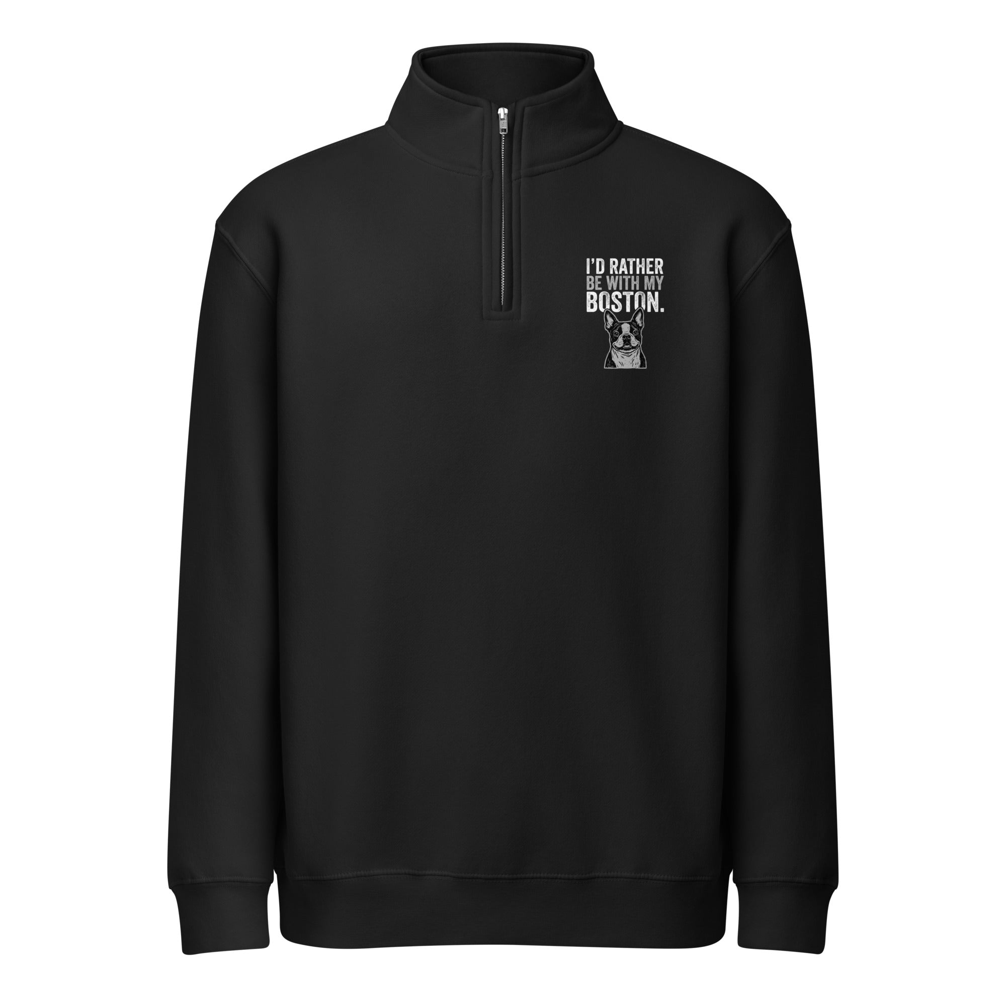 I'd Rather Be With My Boston Premium 1/4 Zip Sweatshirt . Black