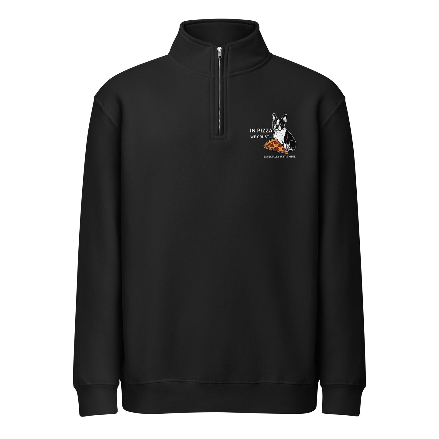 In Pizza We Crust... Especially If It's Mine Premium 1/4 Zip Sweatshirt . Black