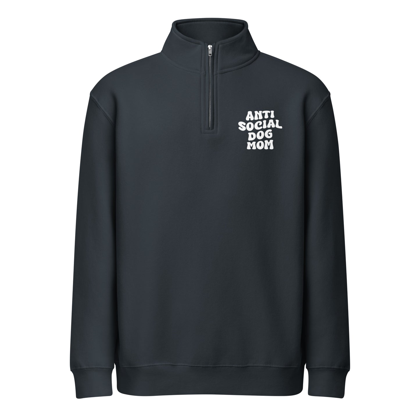 Anti Social Dog Mom Premium 1/4 Zip Sweatshirt . Navy