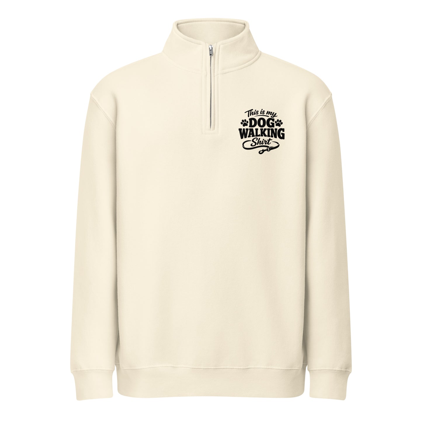 This Is My Dog Walking Shirt Unisex Premium 1/4 Zip Sweatshirt . Sandshell