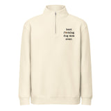 Best Dog Mom Ever Premium 1/4 Zip Sweatshirt . Sandshell