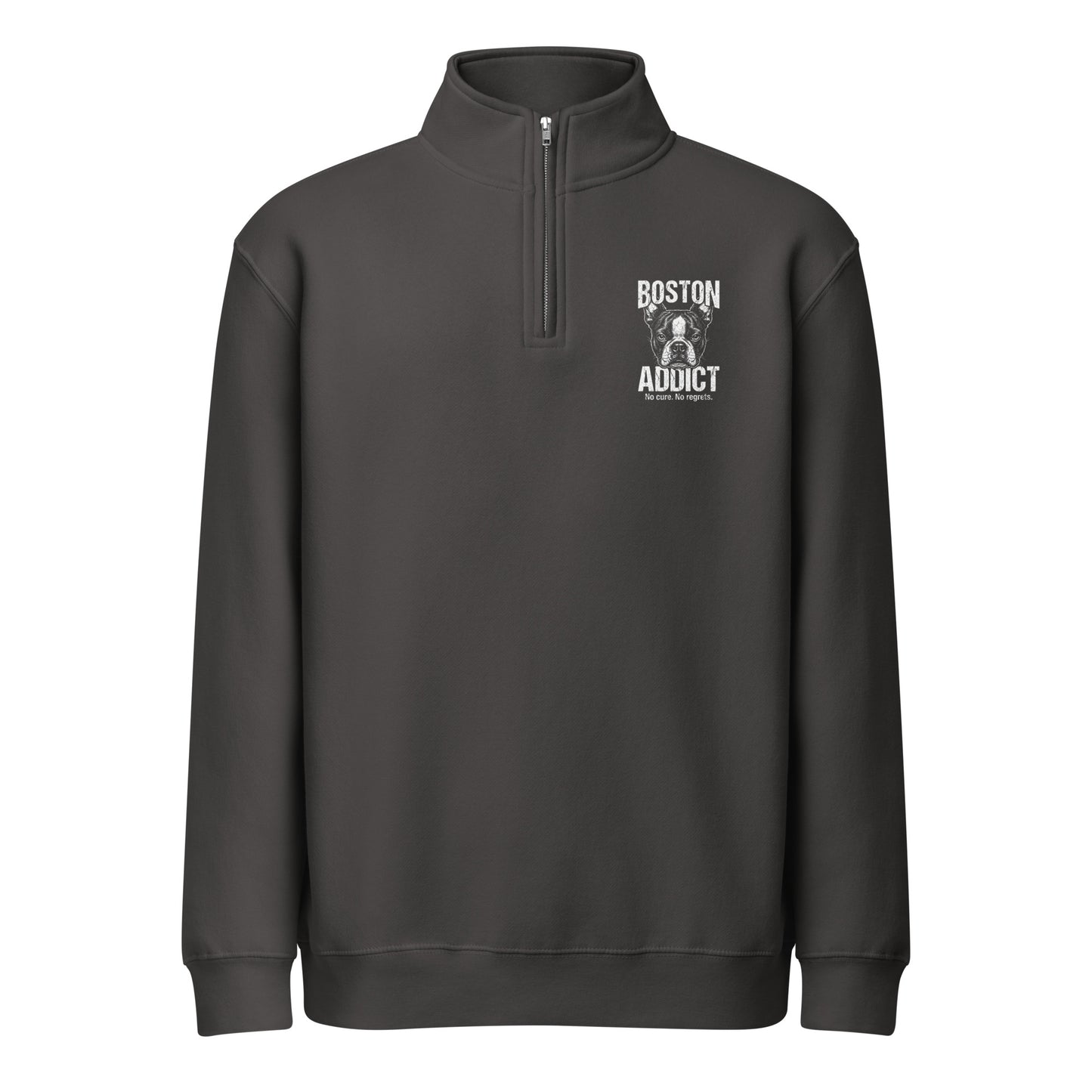 Boston Addict (No Cure. No Regrets.) Unisex Premium 1/4 Zip Sweatshirt . Smoke