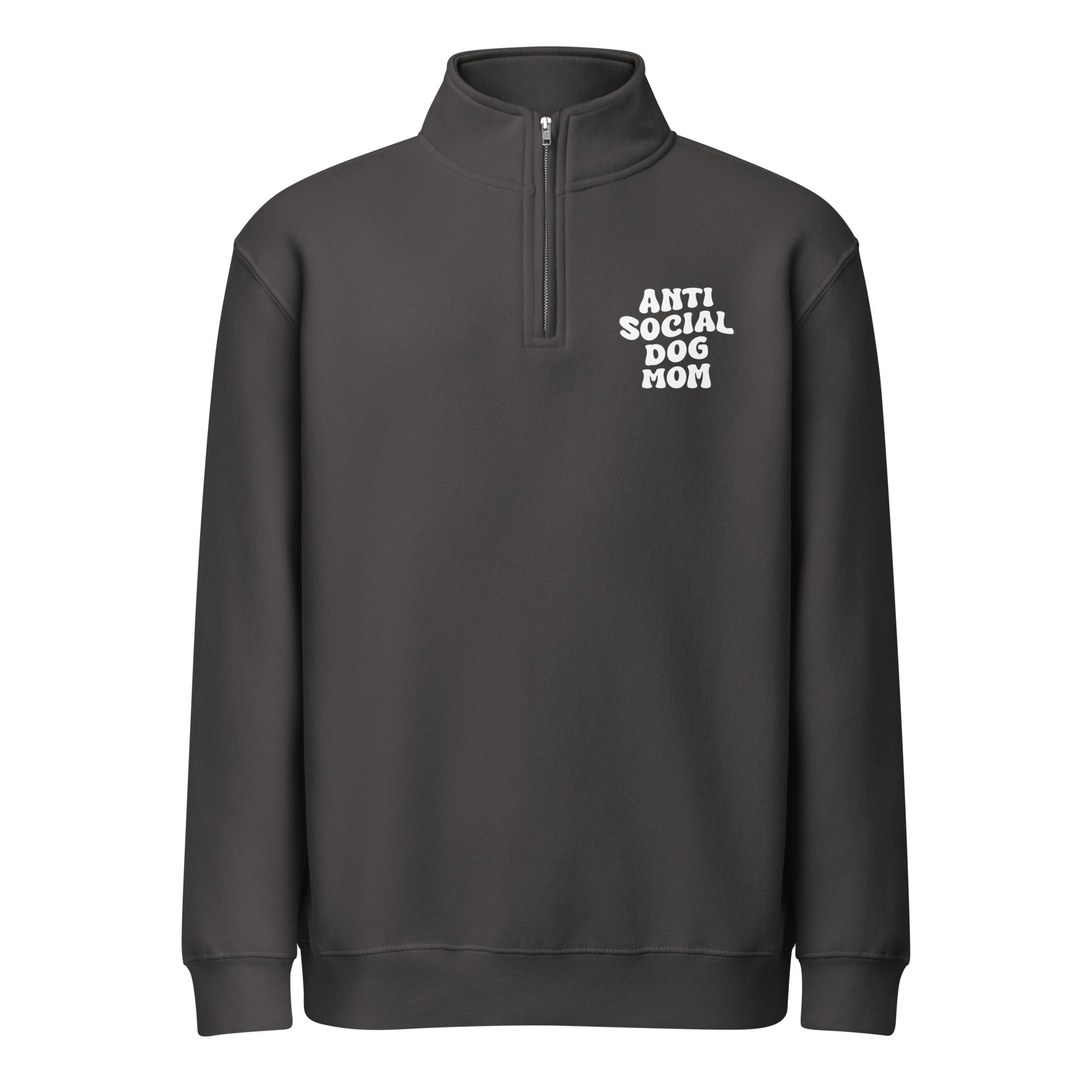 Anti Social Dog Mom Premium 1/4 Zip Sweatshirt . Smoke
