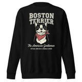 Boston Terrier “The American Gentleman” Chin Rest & Snuggle Expert Unisex Premium Sweatshirt . Black