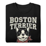 Boston Terrier “The American Gentleman” Chin Rest & Snuggle Expert Unisex Premium Sweatshirt .