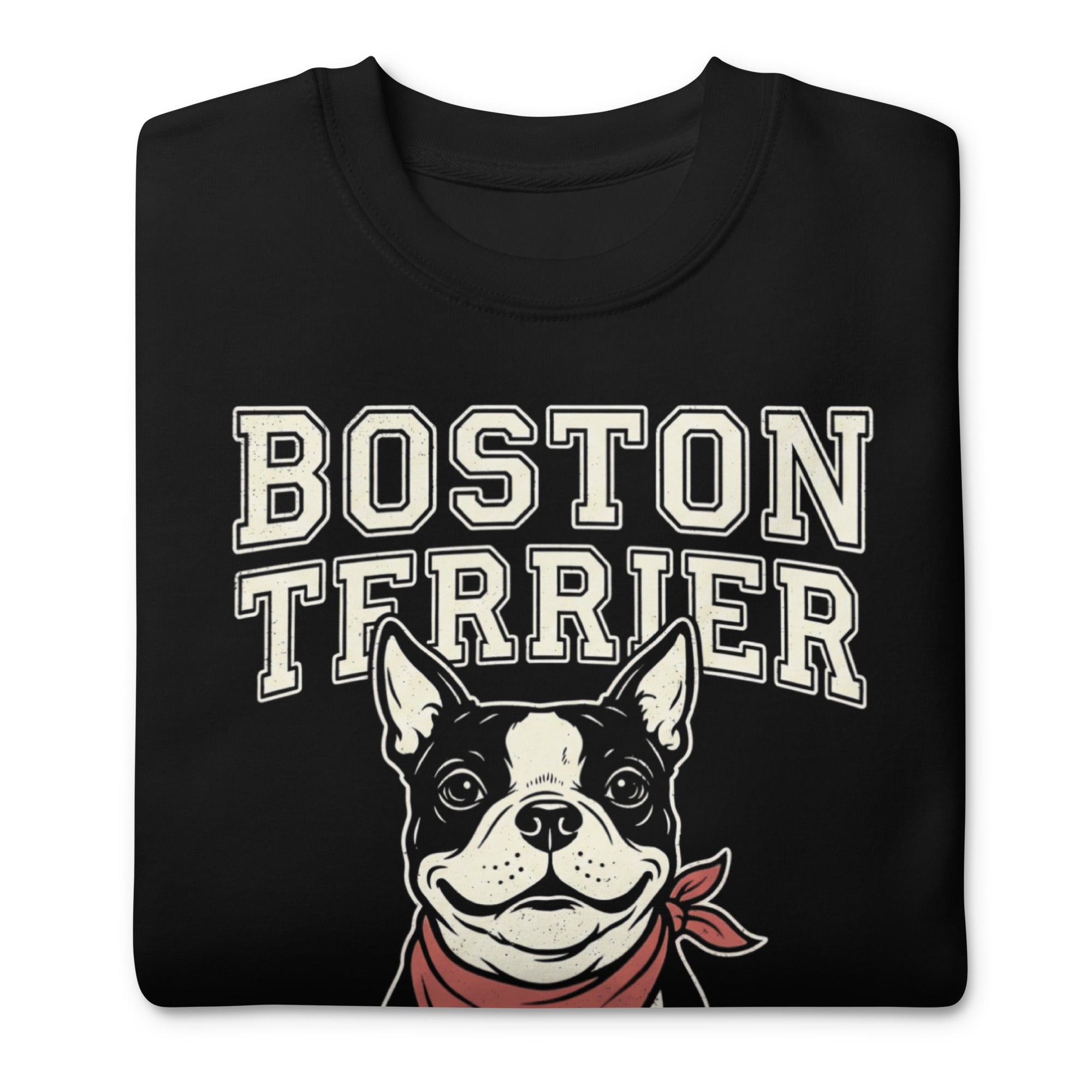 Boston Terrier “The American Gentleman” Chin Rest & Snuggle Expert Unisex Premium Sweatshirt .