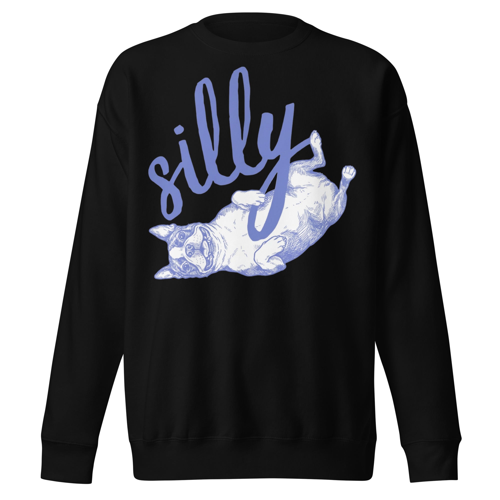 Silly Boston Terrier Dog Upside Down Unisex Premium Sweatshirt . Black