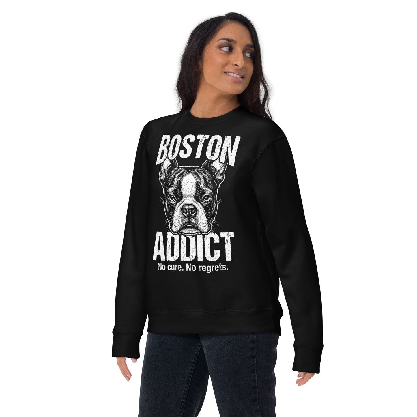 Boston Addict (No Cure. No Regrets.) Unisex Premium Sweatshirt .