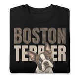 Brindle Boston Terrier Dog Unisex Premium Sweatshirt .
