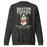 Boston Terrier “The American Gentleman” Chin Rest & Snuggle Expert Unisex Premium Sweatshirt . Charcoal Heather