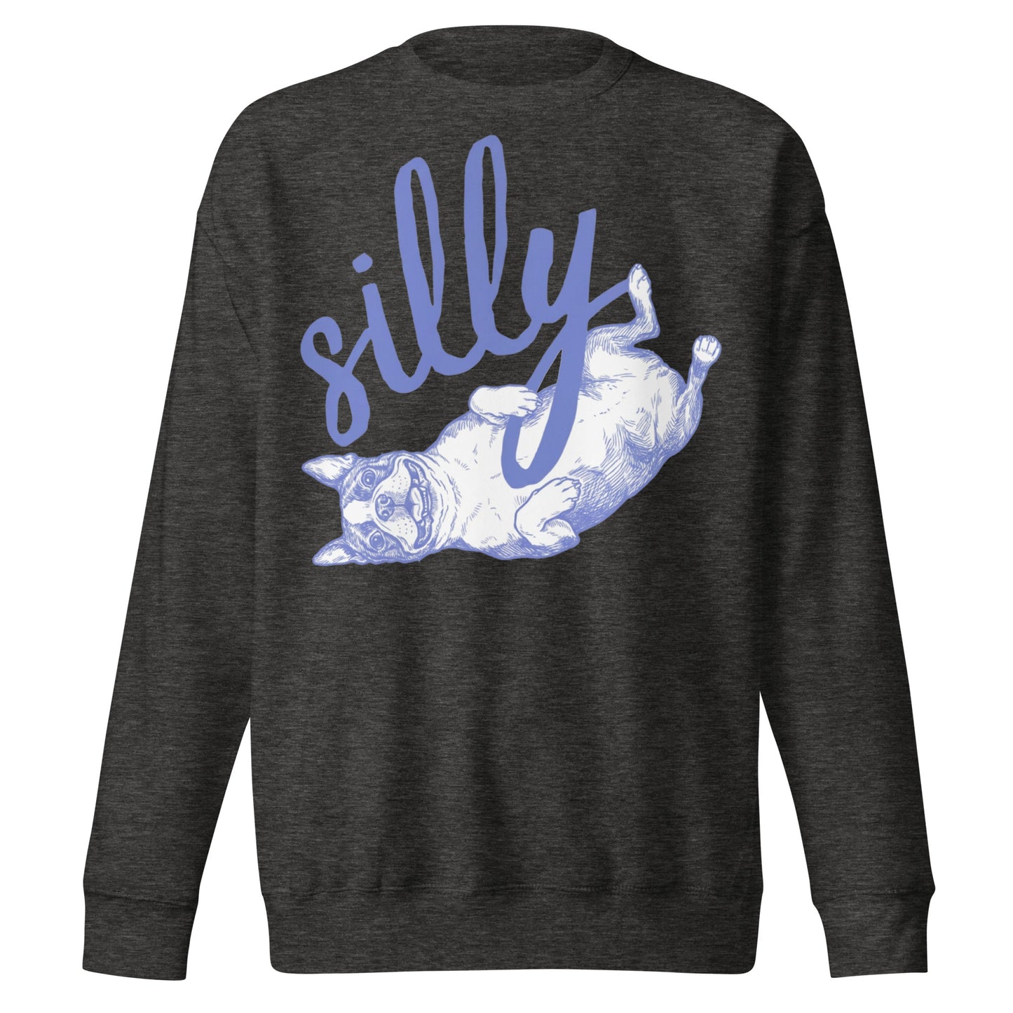 Silly Boston Terrier Dog Upside Down Unisex Premium Sweatshirt . Charcoal Heather