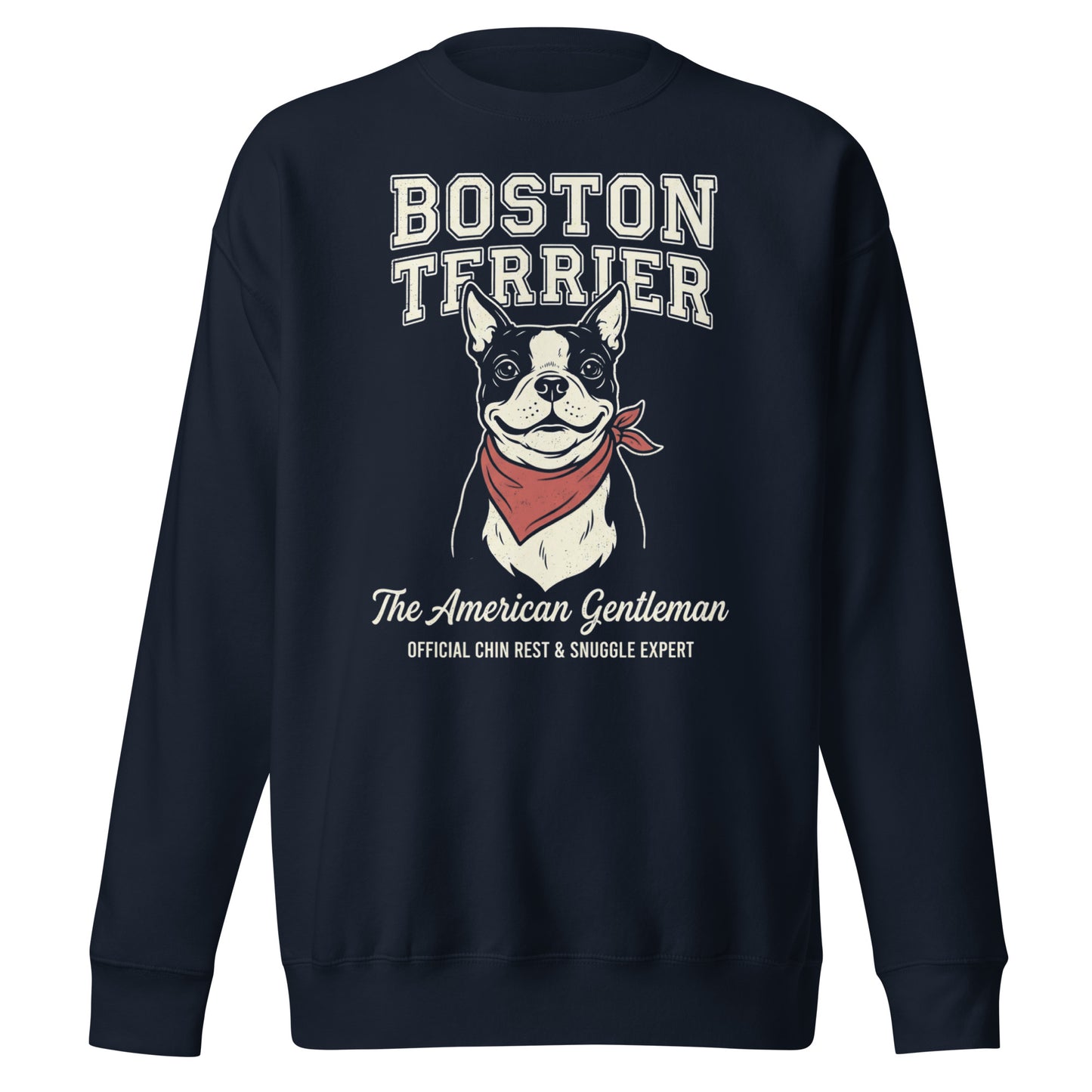 Boston Terrier “The American Gentleman” Chin Rest & Snuggle Expert Unisex Premium Sweatshirt . Navy Blazer