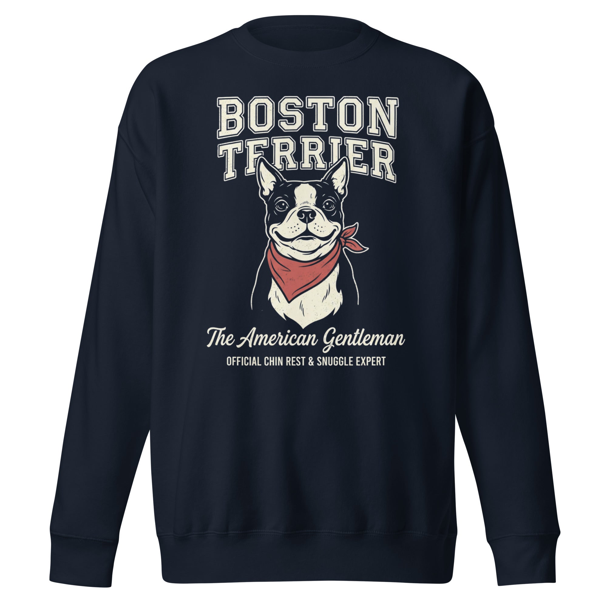Boston Terrier “The American Gentleman” Chin Rest & Snuggle Expert Unisex Premium Sweatshirt . Navy Blazer
