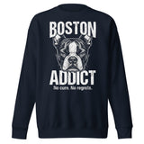 Boston Addict (No Cure. No Regrets.) Unisex Premium Sweatshirt . Navy Blazer