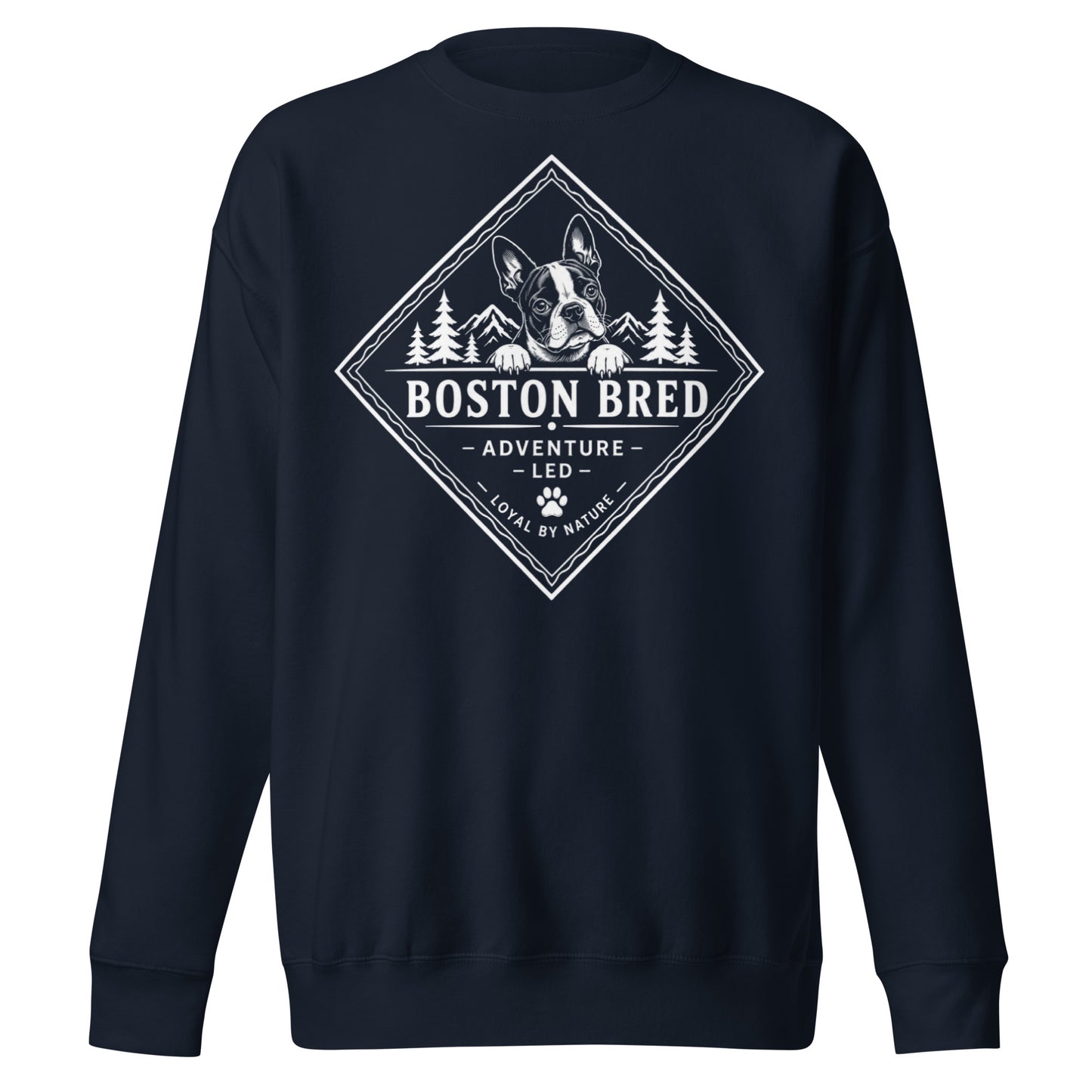 Boston Bred Adventure Led – Outdoor And Hiking Dog Lover Unisex Premium Sweatshirt . Navy Blazer