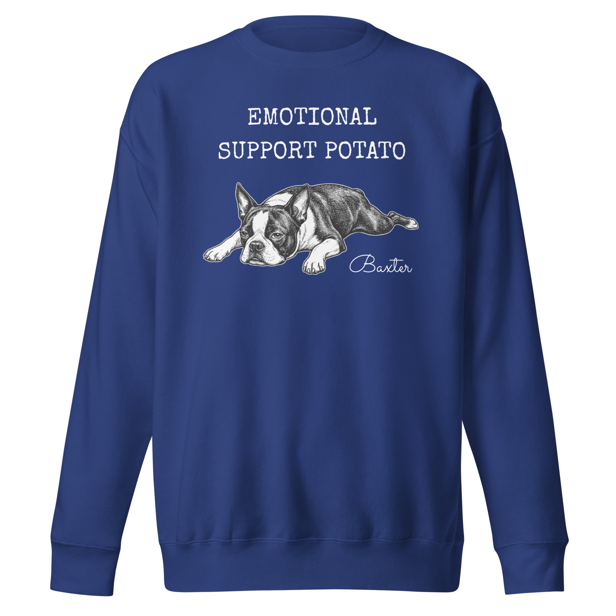 Emotional Support Potato Boston Terrier Dog Unisex Premium Sweatshirt . Team Royal