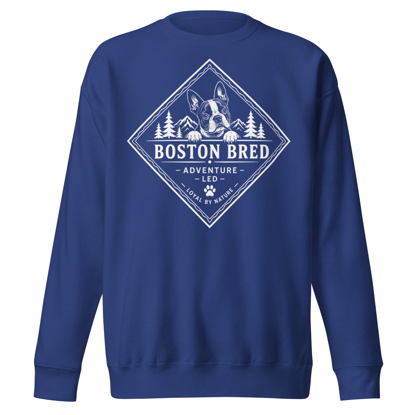 Boston Bred Adventure Led – Outdoor And Hiking Dog Lover Unisex Premium Sweatshirt . Team Royal