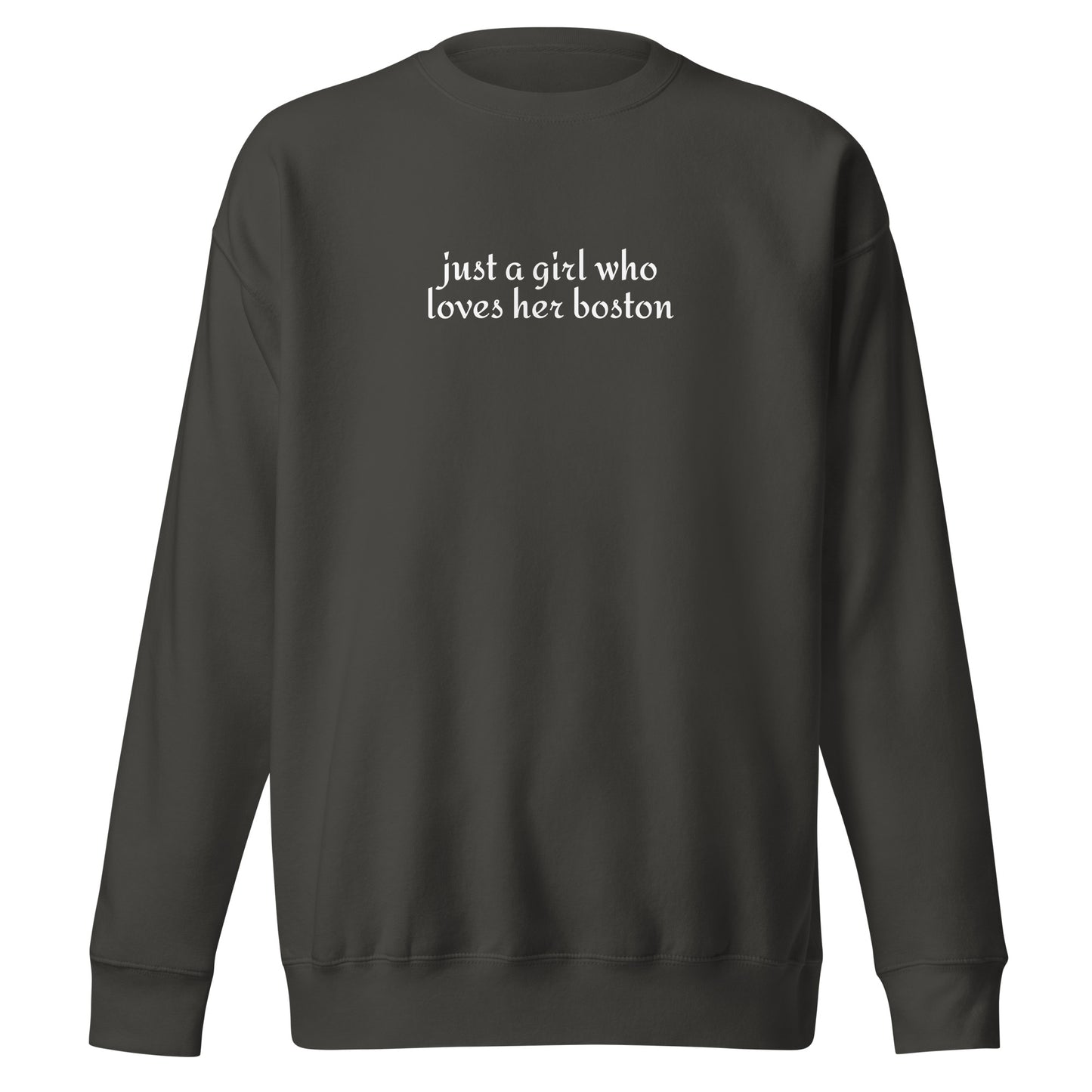 Just A Girl Who Loves Her Boston Unisex Premium Sweatshirt . Vintage Black